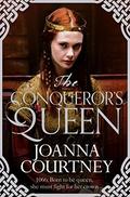 The Conqueror's Queen (Queens of Conquest #3) by Joanna Courtney