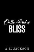 On the Brink of Bliss (Moonlit Ridge #5) by A.L. Jackson