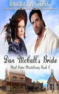 Dan McCall's Bride: Volume one: Mail Order Misdelivery, Book 1 by Barbara Goss