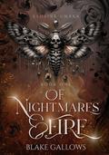 Of Nightmares & Fire (Elusive Umbra #1) by Blake Gallows