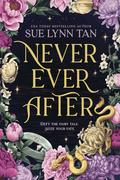 Never Ever After by Sue Lynn Tan
