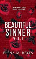 Beautiful Sinner Volume 1 by Elena M. Reyes