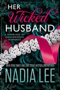 Her Wicked Husband (The Huxleys #2) by Nadia Lee