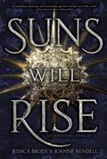 Suns Will Rise (System Divine #3) by Jessica Brody
