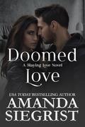 Doomed Love (A Slaying Love Novel #2) by Amanda Siegrist