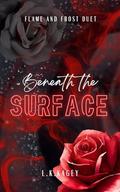 Beneath The Surface by L.K. Kagey