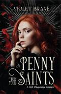 Penny for Your Saints (Lucifer and the Saints #1) by Violet Braxe