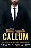 Callum (The O'Reilly Brotherhood #2) by Tracie Delaney