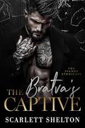 The Bratva’s Captive (The Ivanov Syndicate #1) by SCARLETT SHELTON