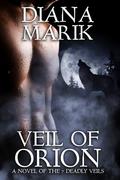 Veil of Orion (Seven Deadly Veils #6) by Diana Marik