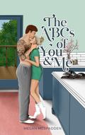 The ABCs of You & Me (Right Place, Right Time #3) by Megan McSpadden