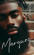 Marquez 6: Finale: A Hood Love Story by Tallah J.