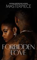Forbidden Love by Authoress Masterpiece