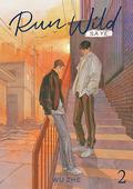 Run Wild: Sa Ye (Novel) Vol. 2 (Run Wild: Sa Ye (Novel) #2) by Wu Zhe