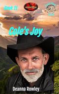 Cole's Joy: Brotherhood Protectors World (Broken Wheel Ranch #11) by Brotherhood Protectors World