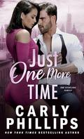 Just One More Time (The Sterling Family #6) by Carly Phillips