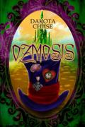 Ozmosis by Kiernan Kelly
