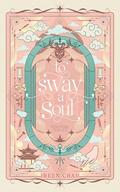To Sway A Soul by Ireen Chau
