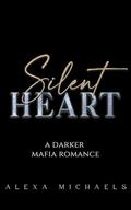 Silent Heart by Alexa Michaels