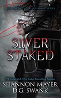 Silver Staked by Shannon Mayer, D.G. Swank