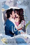 Worth the Wait (Flirting with Forever #3) by Alexis Winter