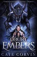 Court of Embers (Dragonesse #2) by Cate Corvin