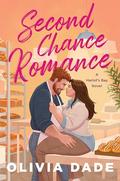 Second Chance Romance by Olivia Dade