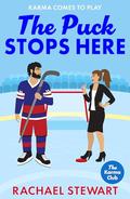 The Puck Stops Here (The Karma Club #3) by Rachael Stewart
