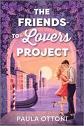 The Friends-to-Lovers Project by Paula Ottoni