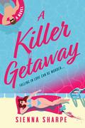 A Killer Getaway by Sienna Sharpe
