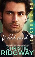 Wild Card (7-Stud Club #5) by Christie Ridgway
