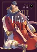 The Titan's Bride Vol. 3 by ITKZ