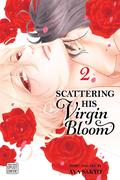 Scattering His Virgin Bloom, Vol. 2 by Aya Sakyo