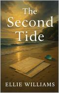 The Second Tide by Ellie Williams