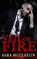 Veil of Fire by Sara McClaflin