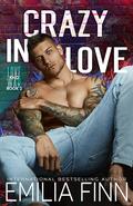 Crazy In Love (Love & War #2) by Emilia Finn