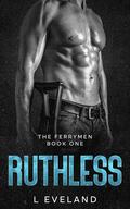 Ruthless by L Eveland