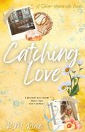 Catching Love (Salem University #1) by K.M. Rose