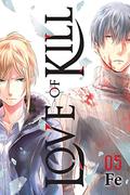 Love of Kill, Vol. 5 by FE