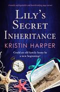 Lily's Secret Inheritance (Dune Island #4) by Kristin Harper