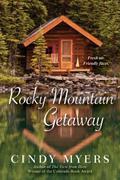 Rocky Mountain Getaway (Eureka, Colorado #3.5) by Cindy Myers