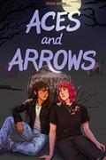 Aces and Arrows: The Coven Chronicles: Issue One Part Two by Phoenix Kathryn