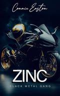 ZINC: Black Metal Gang (BMG #2) by Connie Easton