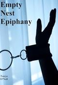 Empty Nest Epiphany by Tanya O'Neil