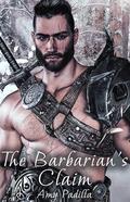 The Barbarian's Claim by Amy Padilla