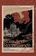 Rose and Renaissance#4 (Rose and Renaissance #4) by Zhichu