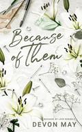 Because of Them (Because of Love #2) by Devon May