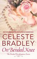 On Bended Knee (Wicked Worthingtons #6) by Celeste Bradley