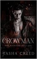 Crowman (The Haunting Pact #1) by Tasha Creed