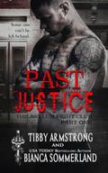 Past Justice part one by Tibby Armstrong
